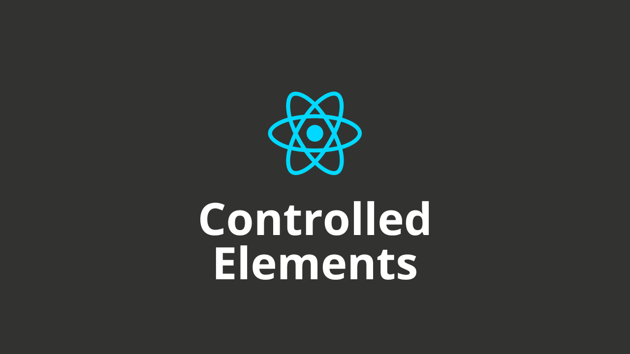 Controlled elements in React